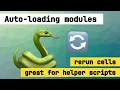 Auto-reload those Python files