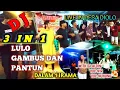 Download Lagu DJ 3 IN 1| LULO GAMBUS DAN PANTUN DALAM SATU IRAMA,LIVE IN DESA DIOLO,DJ ALDIN VOC NIR,VOC NUNUNG
