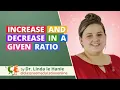Increase and Decrease in a given ratio