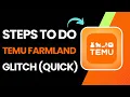 How To Do A Temu Farmland Glitch 2025 Win temu farmland