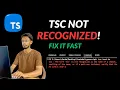 How To Fix tsc is Not Recognized Error in TypeScript Complete Beginner Guide