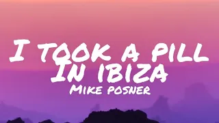 Mike Posner I Took A Pill In Ibiza Lyrics 