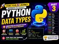 Data types in Python Part-3 Python programing data types 2026 DataTellsTheStory