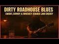Download Lagu Dirty Roadhouse Blues | Smoky, Rowdy \u0026 Whiskey-Soaked Jam Energy