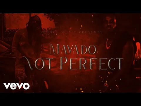 Download MP3 Mavado - Not Perfect (Official Lyric Video)