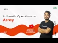 Arithmetic Operations on Arrays Numpy Tutorial for Beginners Ashish Jangra GfG Python