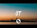 Download Lagu JOHN.k - OT (Lyrics / Lyric Video) Evan Gartner Remix