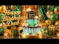 To the Best Dad Ever Happy Birt ay