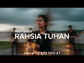 Lagu Rahsia Tuhan – Noh Salleh (Indie Psychedelic Rock-Alt Cover Version)
