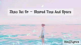zhao bei er shared time and space fall in love with a scientist ost sub indonesia lyrics 