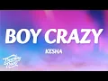 Download Lagu Kesha - BOY CRAZY (Lyrics)
