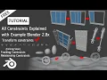 All Constraints Explained with Example Transform Constraints Blender 2 8 Free Project File