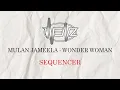 Lagu MULAN JAMEELA - WONDER WOMAN [ Sequencer ]