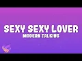 Lagu Modern Talking - Sexy Sexy Lover (feat. Eric Singleton)