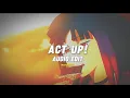 Download Lagu ACT UP! - INFAMY [Audio Edit]