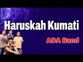 Download Lagu Haruskah Kumati  -  ADA Band  (Lirik)