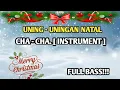Download Lagu UNING - UNINGAN NATAL. CHA - CHA [ INSTRUMENT ] FUUL BASS!!!
