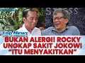 Download Lagu 🔴 TERNYATA BUKAN ALERGI, Rocky Gerung Ungkap Jokowi Alami Sakit Serius : Itu Menyakitkan