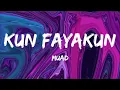 Download Lagu Kun Fayakun | Muad | Lyrics | Vocals Only