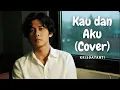 Download Lagu Kau dan Aku- Krisdayanti ( Cover by Pahvinvio )