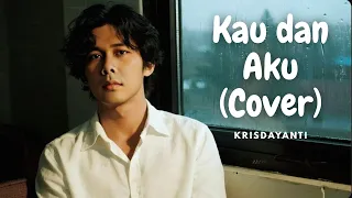 kau dan aku krisdayanti cover by pahvinvio 