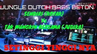 Download DJ TAK MUNGKIN BERSAMA X SENDIRI || JUNGLE DUTCH INDO || FULL BASS TORNADO MP3