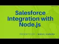 Salesforce integration with Nodejs