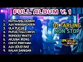 Download Lagu FULL ALBUM DJ TARLING (V. 1) // PUCUK PEDIA REMIX