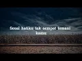 Sesi Potret -  en?au Ft. Ari Lesmana (Lirik) ….. Widi Nugroho,  Tonewaves,  Sammy Simorangkir