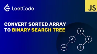 Convert Sorted Array to Binary Search Tree JavaScript Solution LeetCode 108