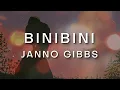 Janno Gibbs - Binibini - (Official Lyric Video)