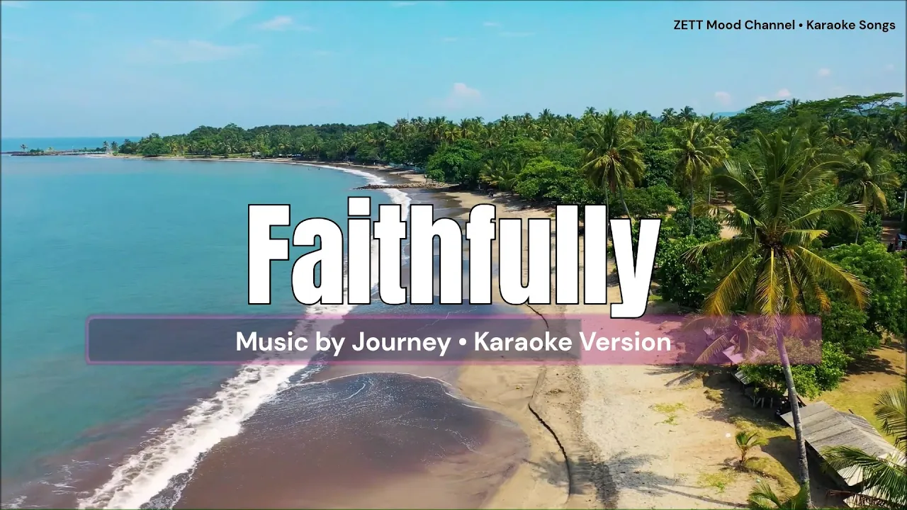 Faithfully by Journey | Karaoke Version