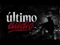 Último áudio/Felipe Souza 