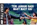 Download Lagu Teri Jawani Badi Mast Mast Hai [Full Song] | Pyar Kiya Toh Darna Kya | Sajid, Wajid | Arbaaz Khan