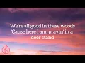 Prayin' In A Deer Stand Lyrics by Luke Bryan