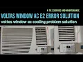Voltas window ac E2 error code problem Voltas window ac cooling problem ac sensor value testing