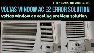 Voltas window ac E2 error code problem Voltas window ac cooling problem ac sensor value testing