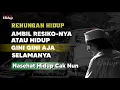 Download Lagu Ambil resikonya atau hidup gini gini aja selamanya - Nasehat Hidup Cak Nun