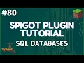 Spigot Plugin Development - 80