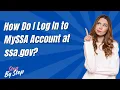 How Do I Log In to MySSA Account at ssa gov - Step by Step