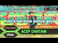 Download Lagu JAIPONGAN :ACEP DARTAM : KEMBANG TANJUNG : KUMIS BERACUN PUNYA GAYA