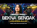 Download Lagu DJ SHOLAWAT BEKNA SENGAK (LAILAHAILALLAH) MIDDLE TASSO - ACR PROJECT