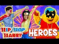 Lagu Anyone Can Be A Hero | Heroes Month | KIDS RAP | Hip Hop Harry