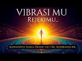 Lagu Vibrasiku yang Mengundang Rejeki!!