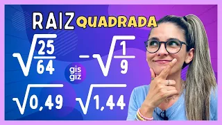 RAIZ QUADRADA | RAIZ QUADRADA DE FRAÇÃO E NÚMERO DECIMAS - Matemática Básica  \Prof. Gis/