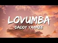 Download Lagu Daddy Yankee - Lovumba (Letra)