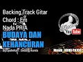 Download Lagu BUDAYA DAN KEHANCURAN Backing Track GITAR - Endang Kurnia - Chord Em || KORG PA700