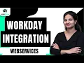Workday Integration Web Services Web Services Workday Integration Workday Integration UppTalk