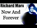 Download Lagu Now and Forever - Richard Marx [Remastered]