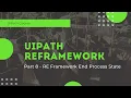 UiPath RE Framework - End Process State
